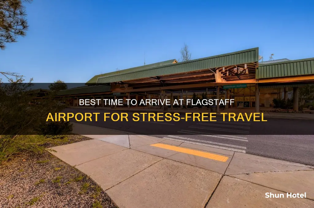 how early to get to flagstaff airport