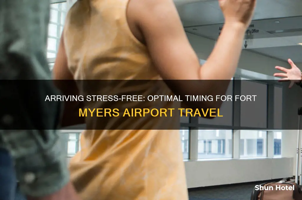 how early to get to fort myers airport