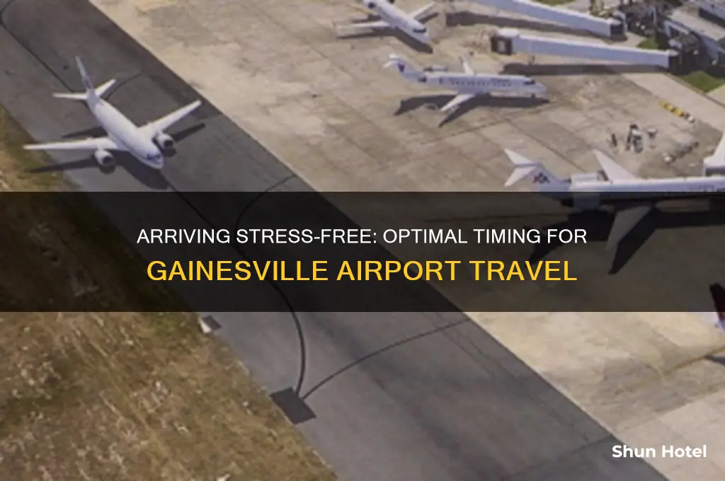 how early to get to gainesville airport