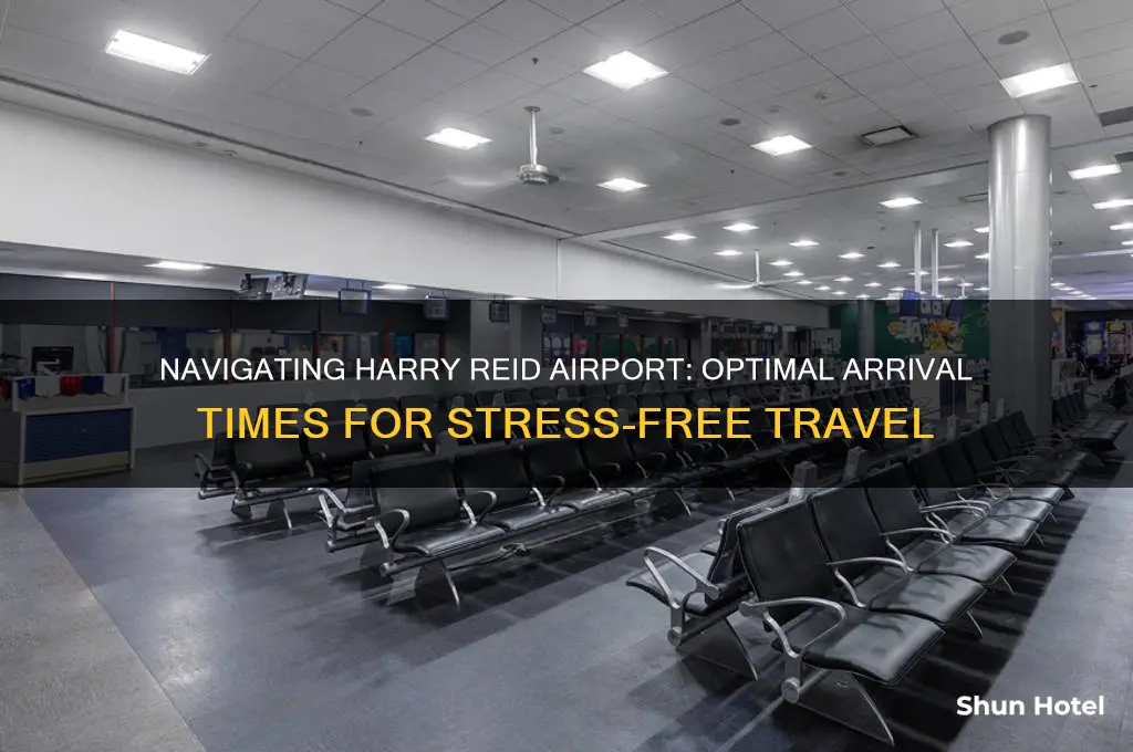 how early to get to harry reid airport