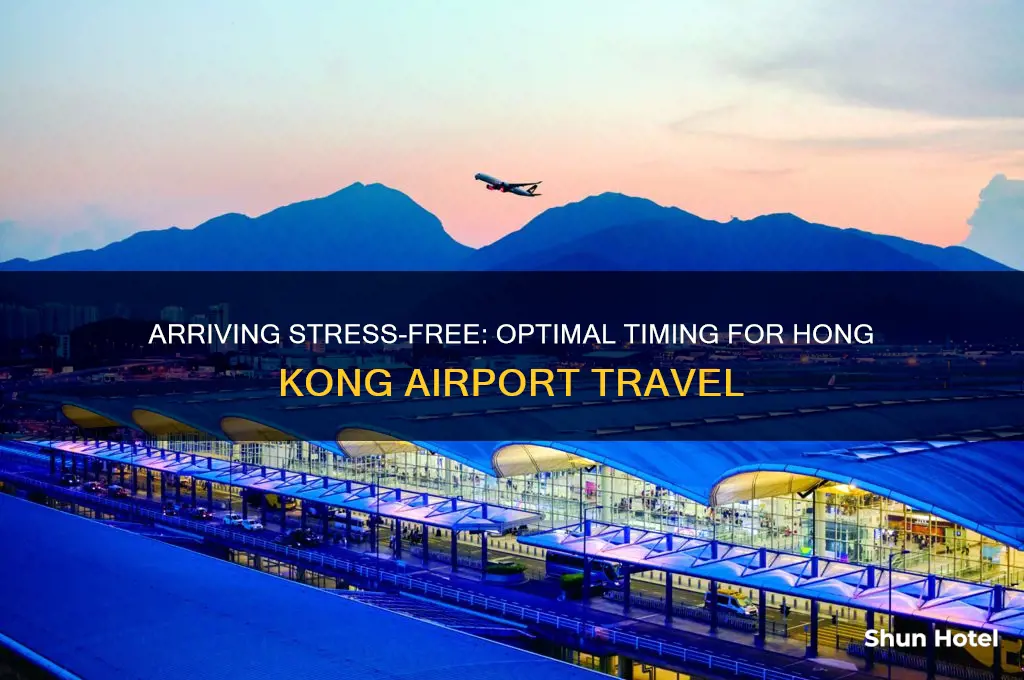 how early to get to hong kong airport