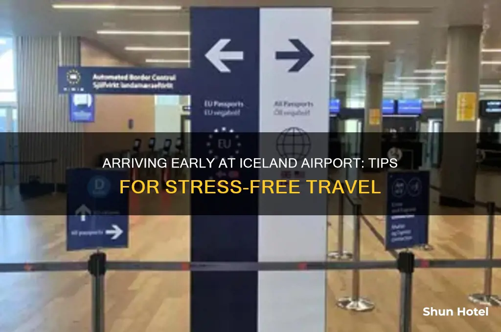 how early to get to iceland airport