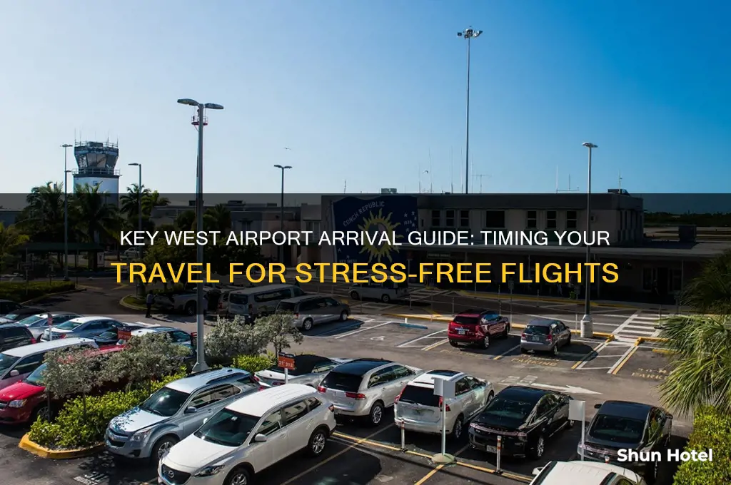 how early to get to key west airport