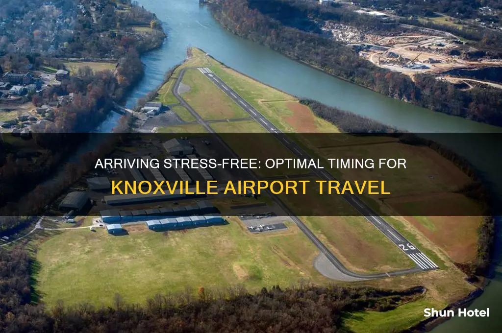 how early to get to knoxville airport