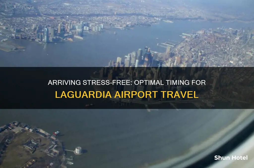 how early to get to laguardia airport
