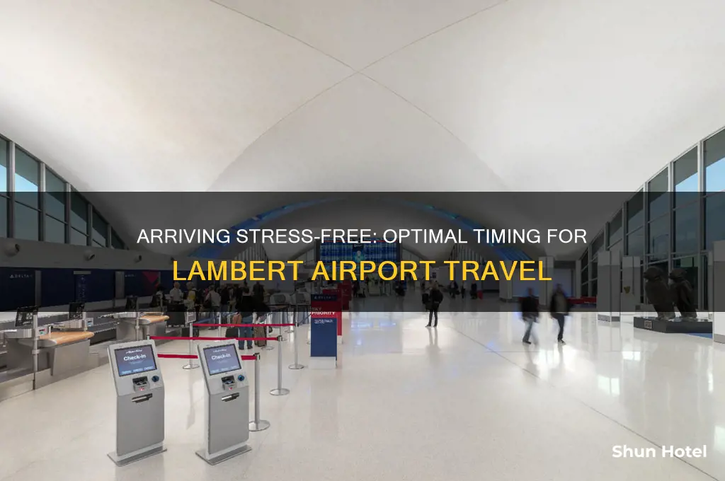 how early to get to lambert airport