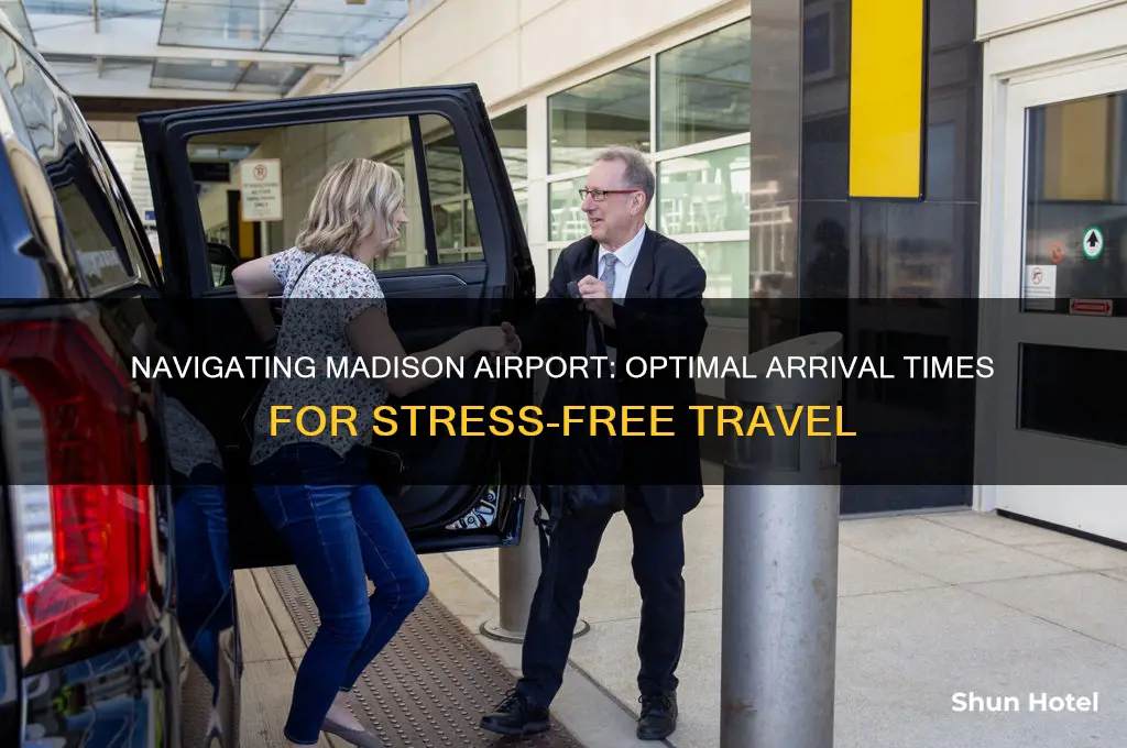 how early to get to madison airport