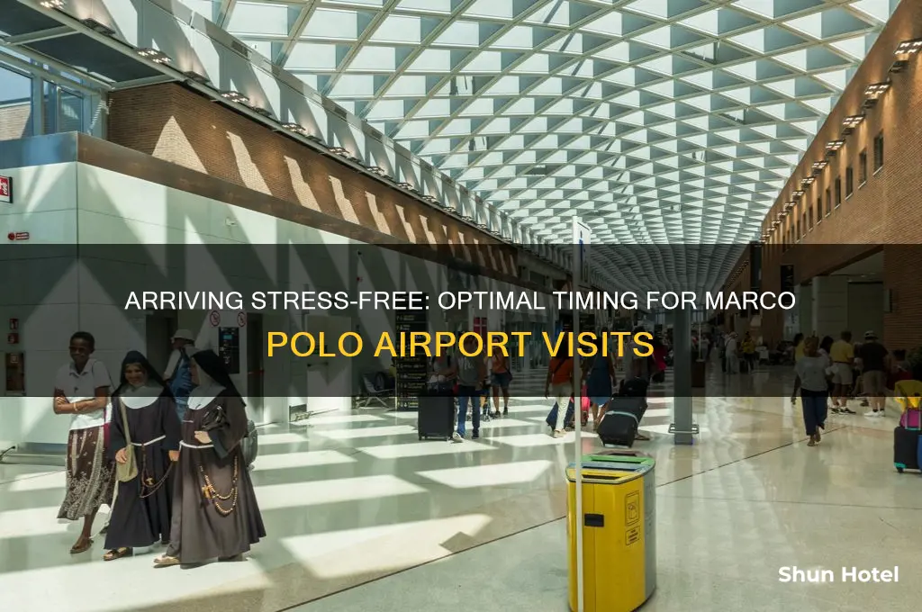 how early to get to marco polo airport