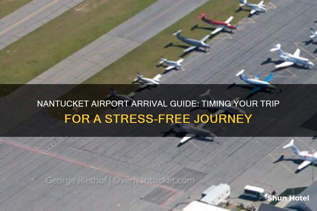 how early to get to nantucket airport
