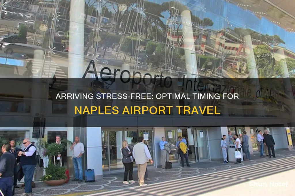 how early to get to naples airport