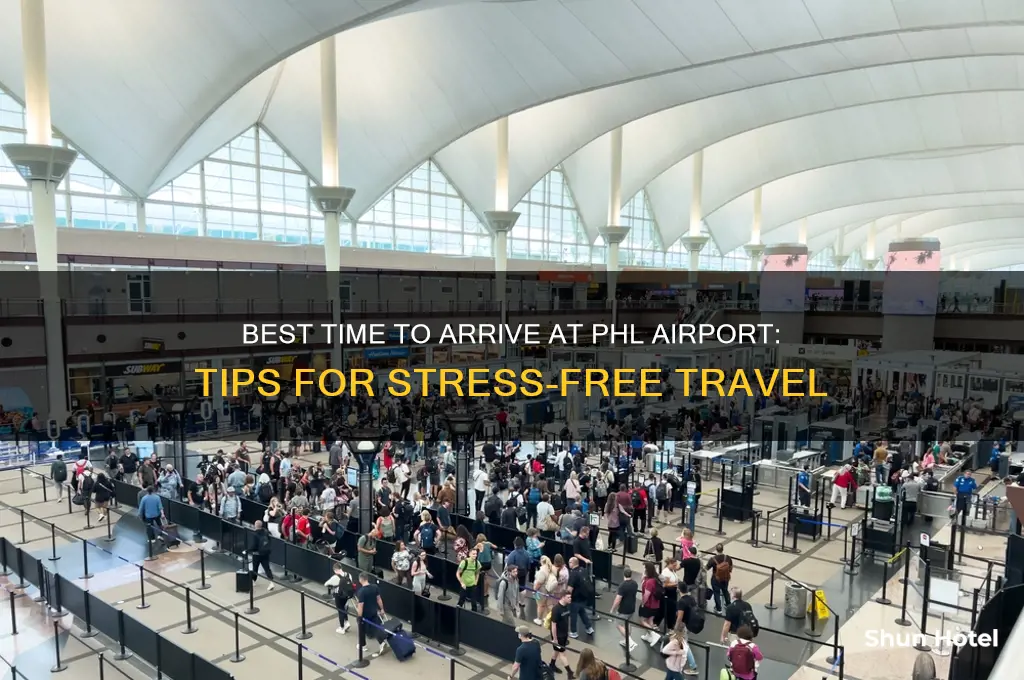 how early to get to phl airport
