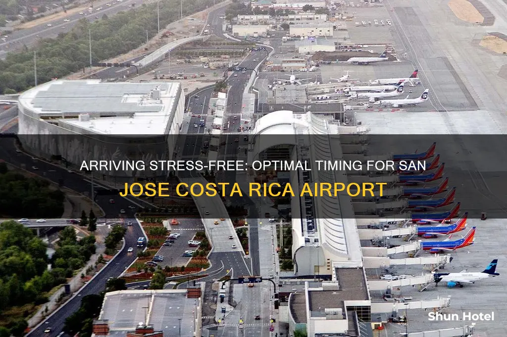 how early to get to san jose costa rica airport