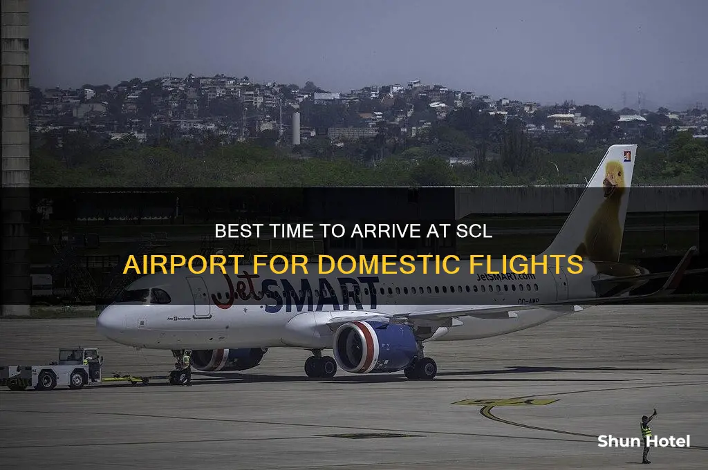 how early to get to scl airport domestic