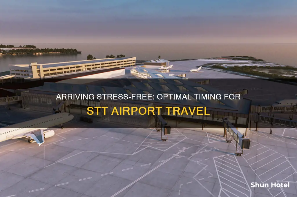 how early to get to stt airport