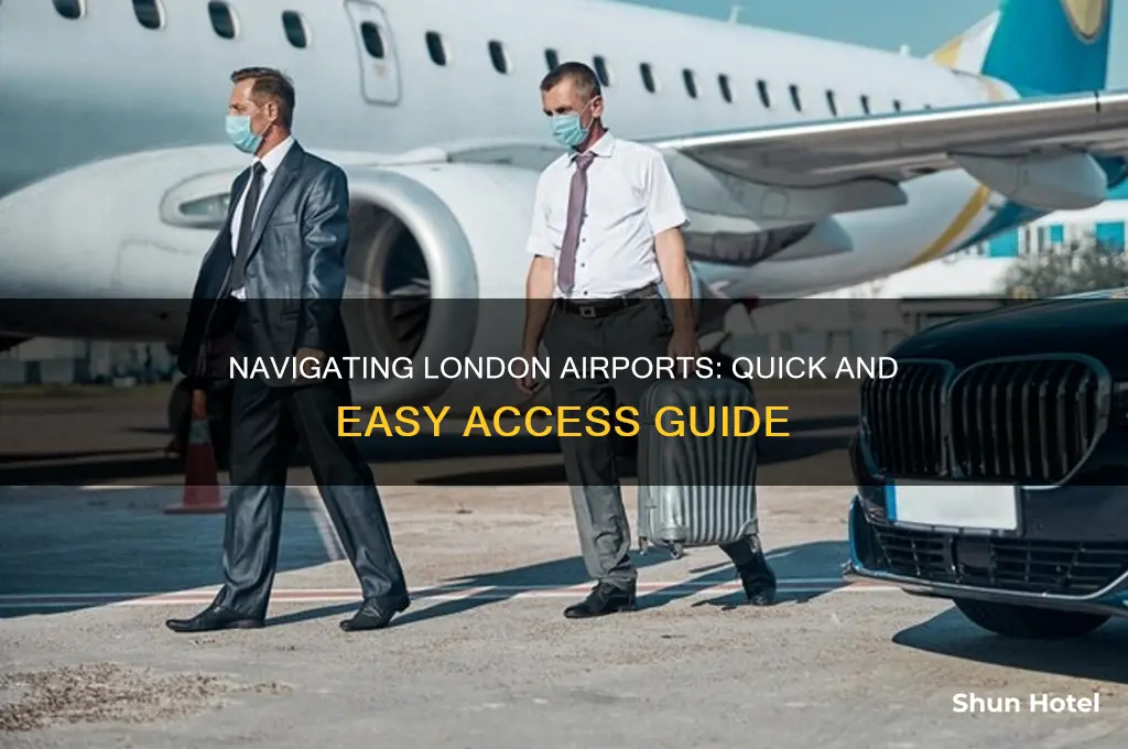 how easy to get to london airports