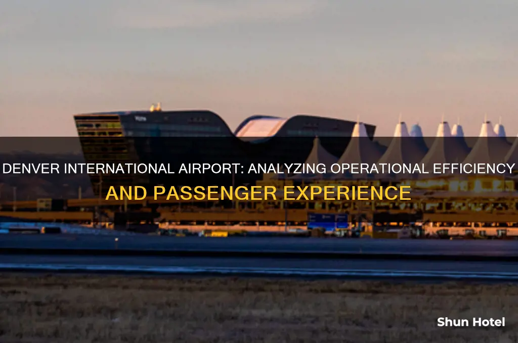 how efficient is denver international airport