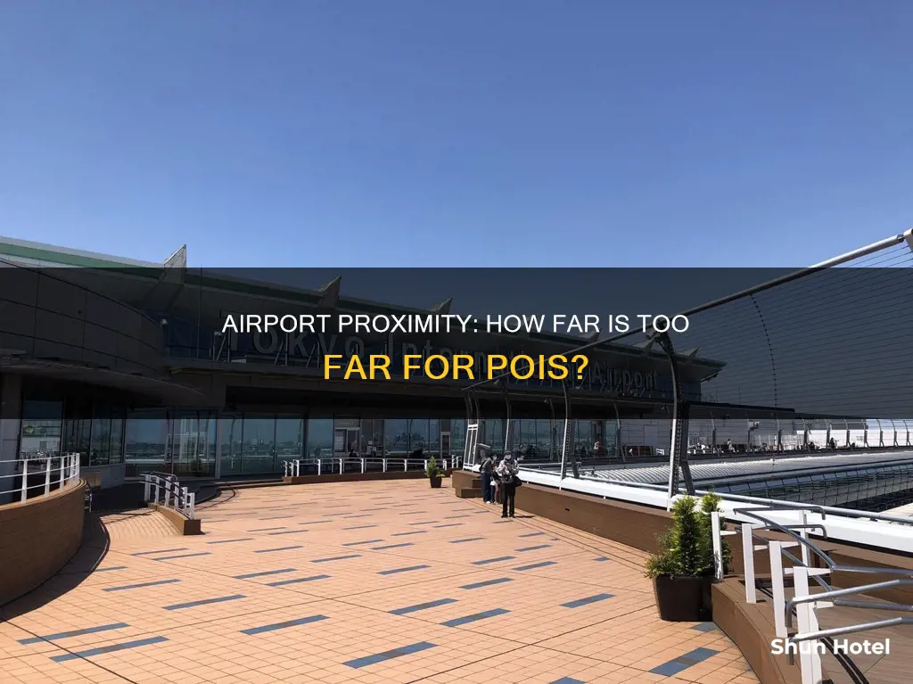 how far away from airport can a poi go