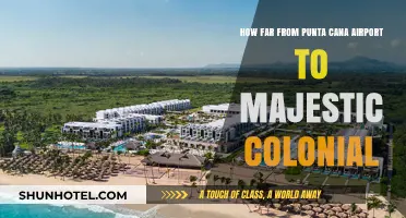 Punta Cana Airport to Majestic Colonial: How Far?