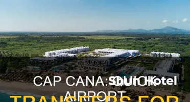 how far is cap cana from airport