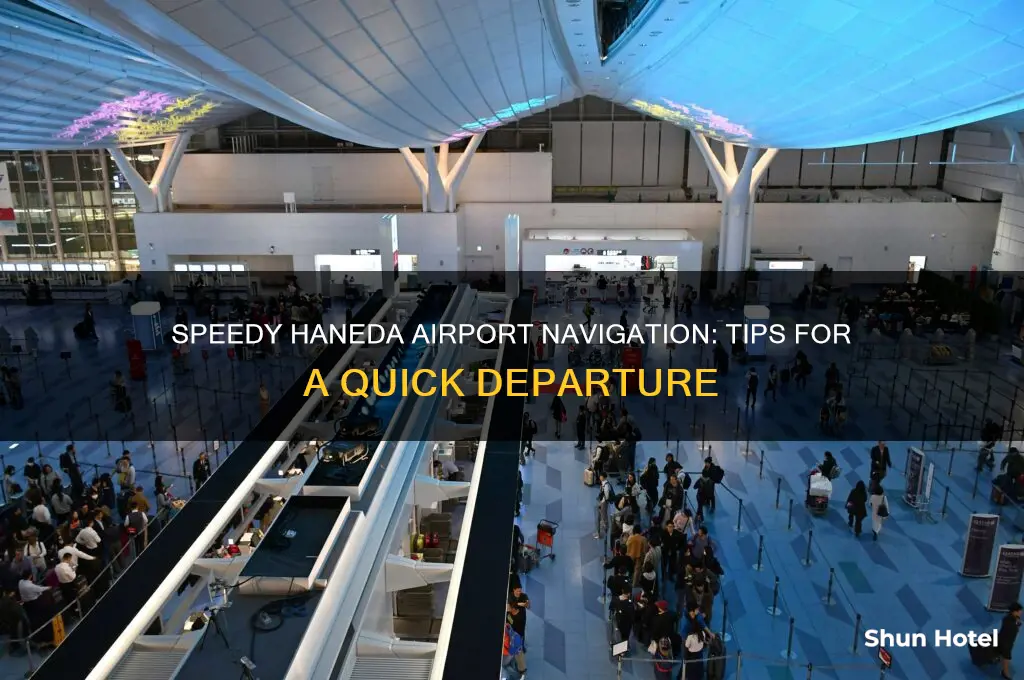 how fast to get through haneda airport
