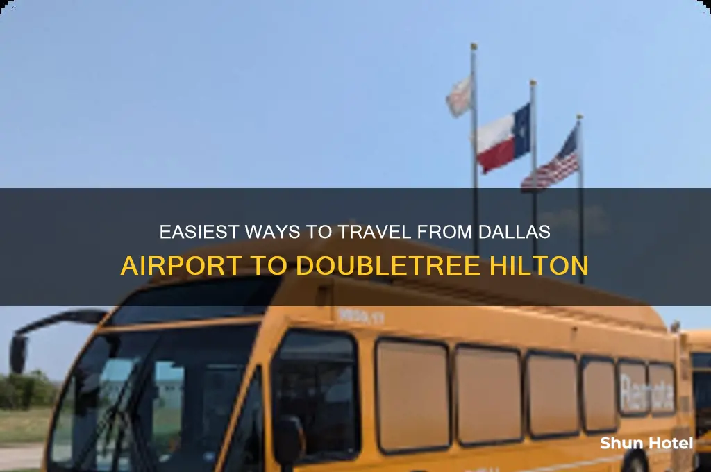how get from dallas airport to doubletree hilton