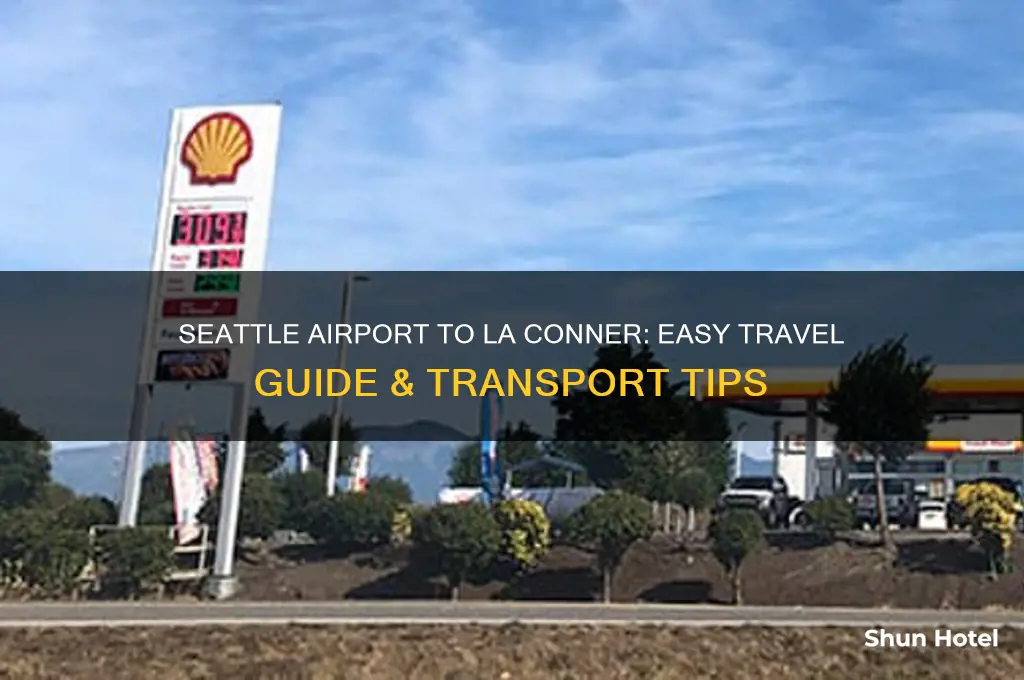 how get from seattle airport to la conner