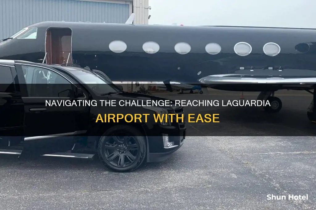 how hard is it to get to laguardia airport