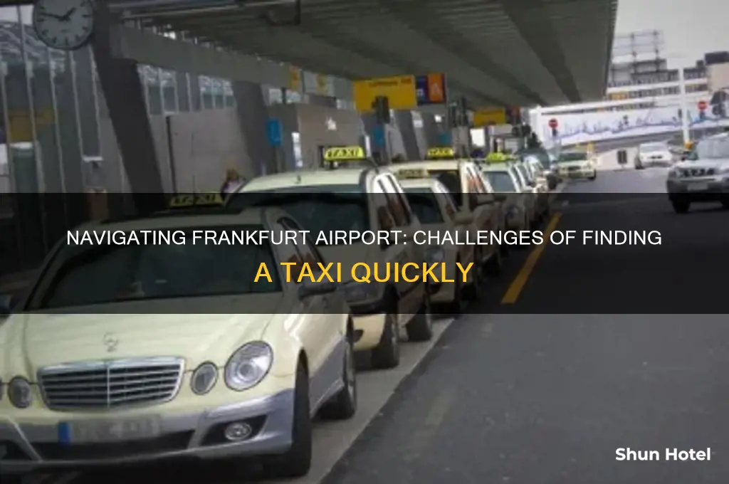 how hard to get taxi from frankfurt airport
