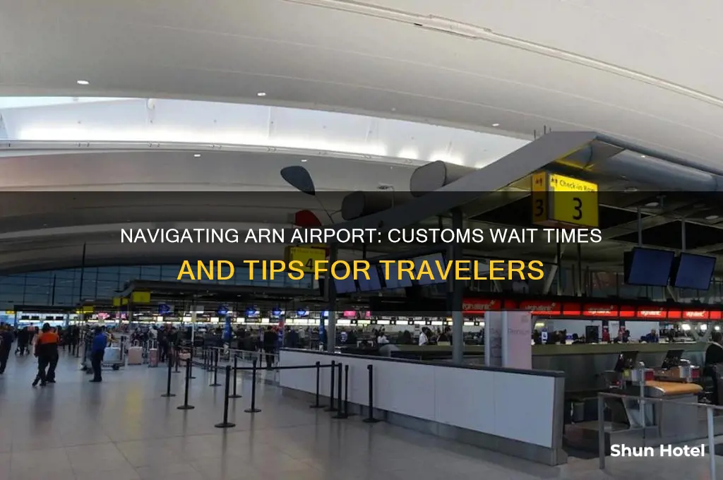 how is arn airport time to get through customs