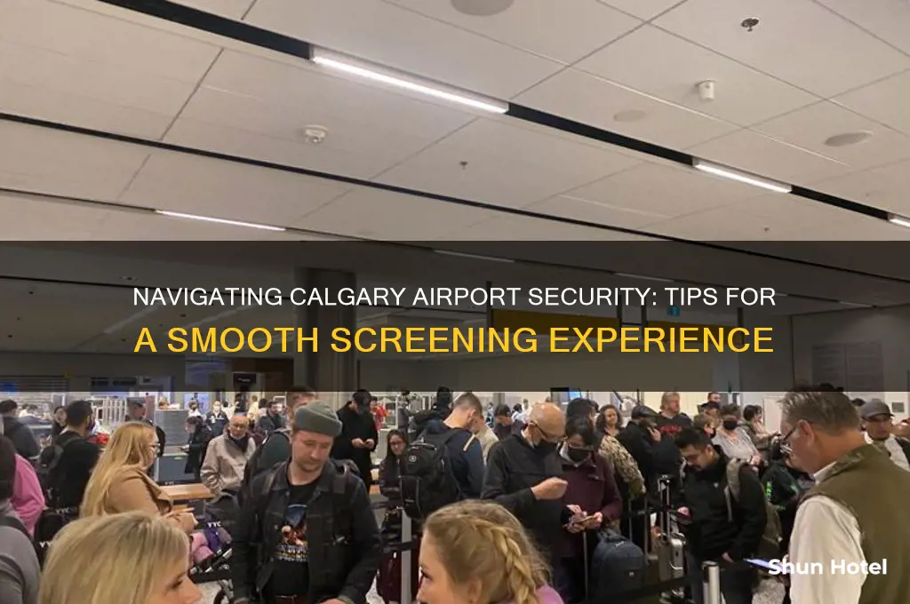 how is it usually getting through security at calgary airport