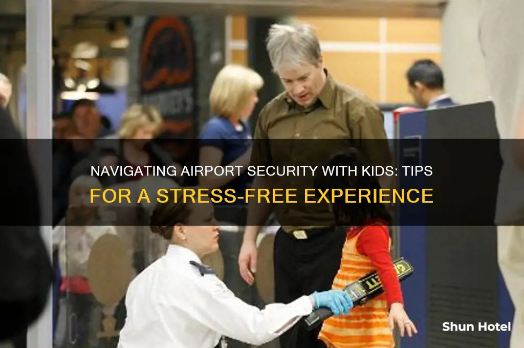 how kid gets through airport security