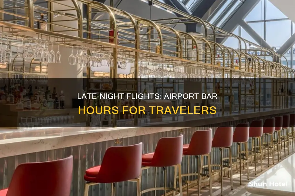 how late are airport bars open