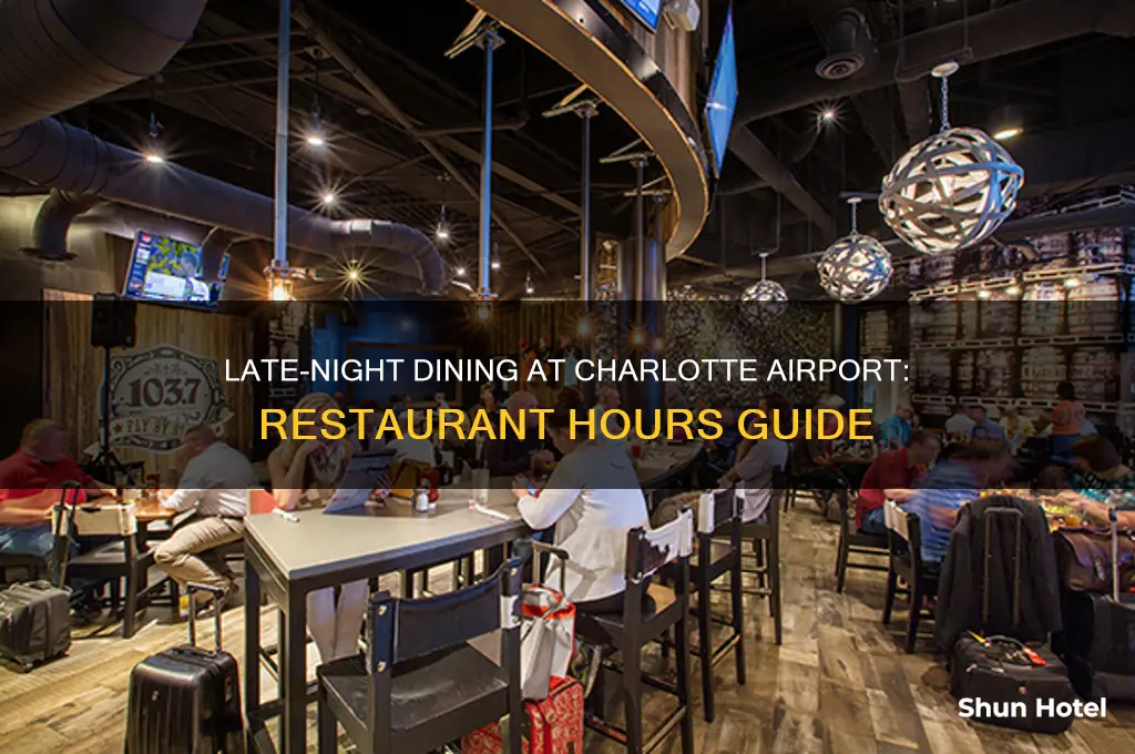 how late are restaurants open in charlotte airport