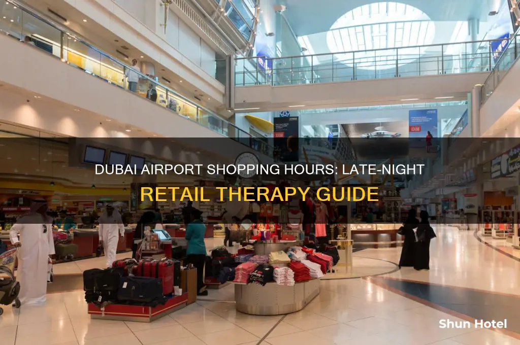 how late are shops open in dubai airport