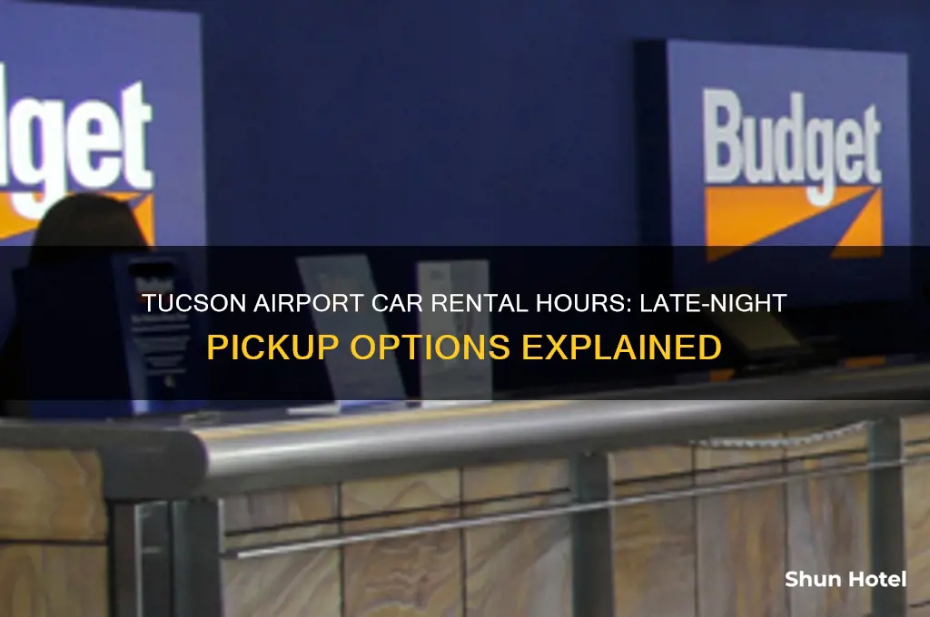 how late car rental open at tucson airport