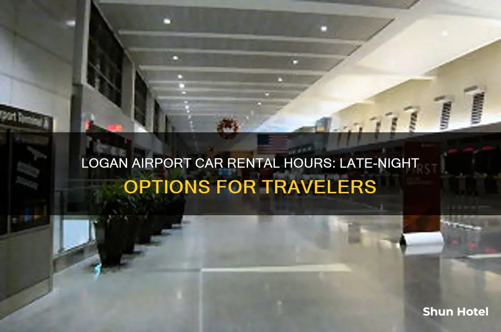 how late is car rental open at logan airport
