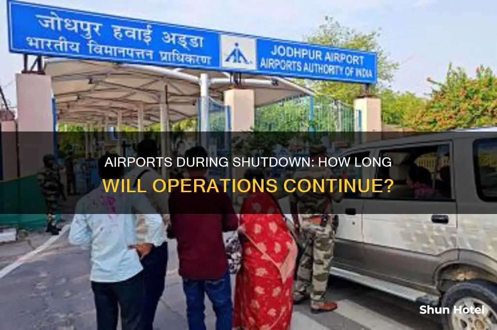 how log will airports remian open during shutdown