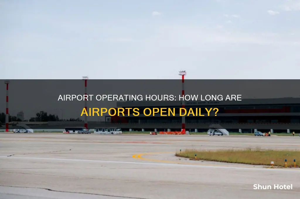 how long air airports open
