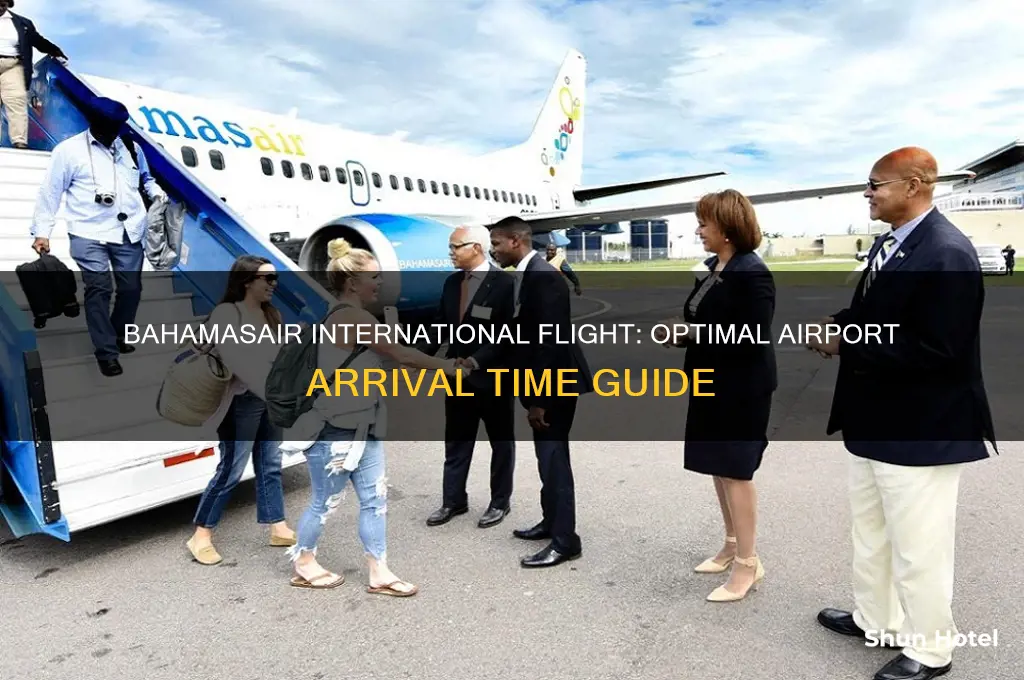 how long before international flight to get to airport bahamasair