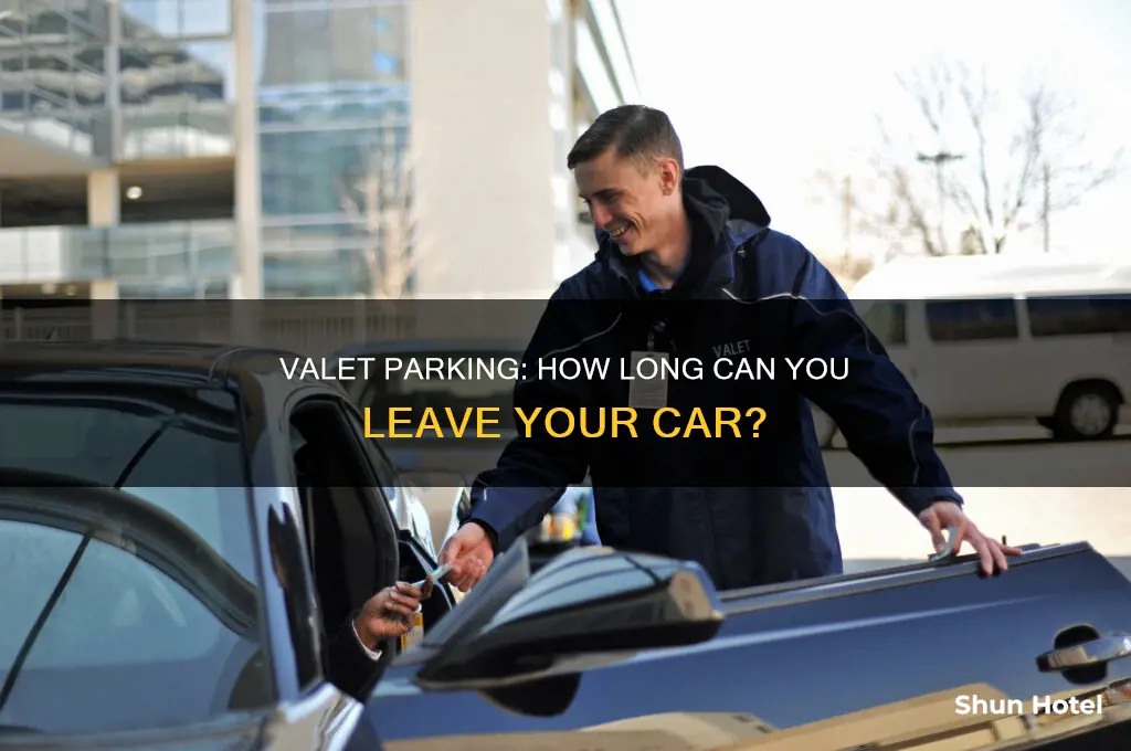 how long can you stay at airport valet parking