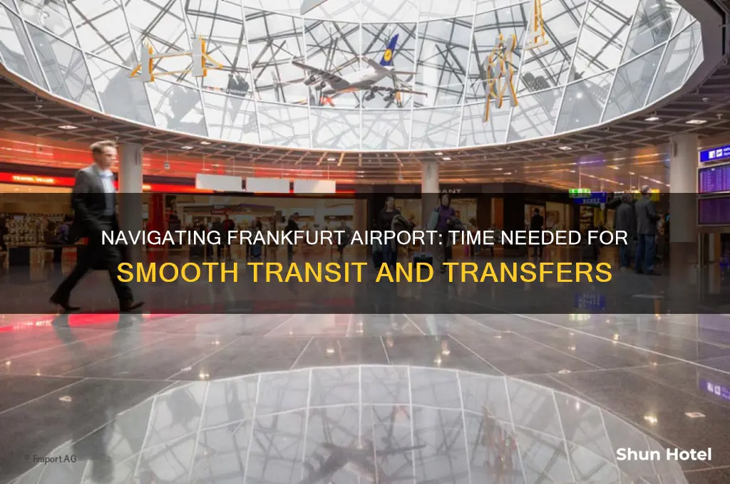 how long do you need to get through frankfurt airport