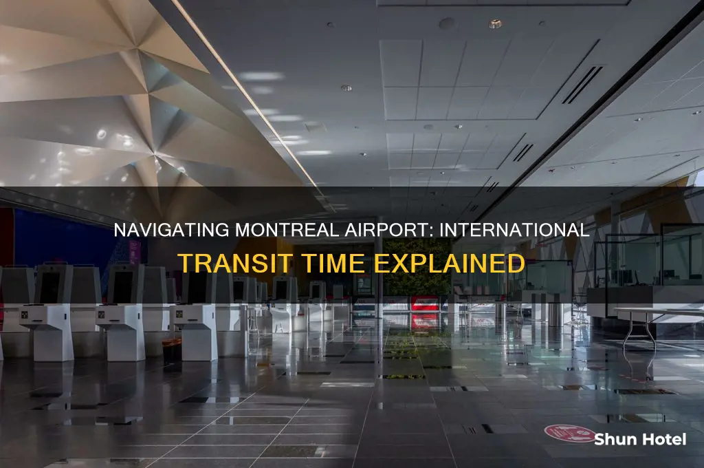 how long does international transit at montreal airport take