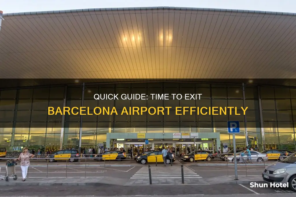 how long does it take to get off barcelona airport