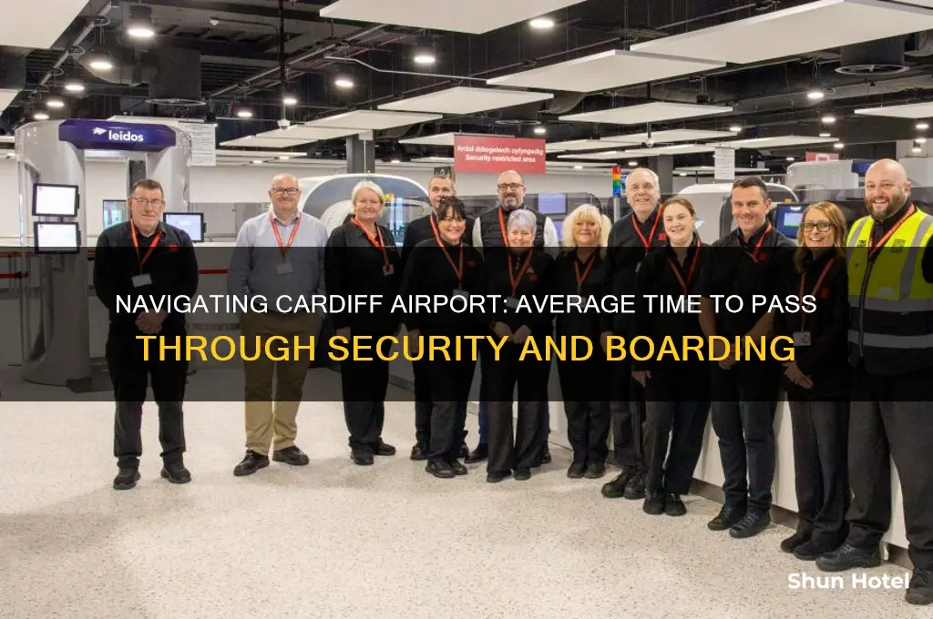 how long does it take to get through cardiff airport
