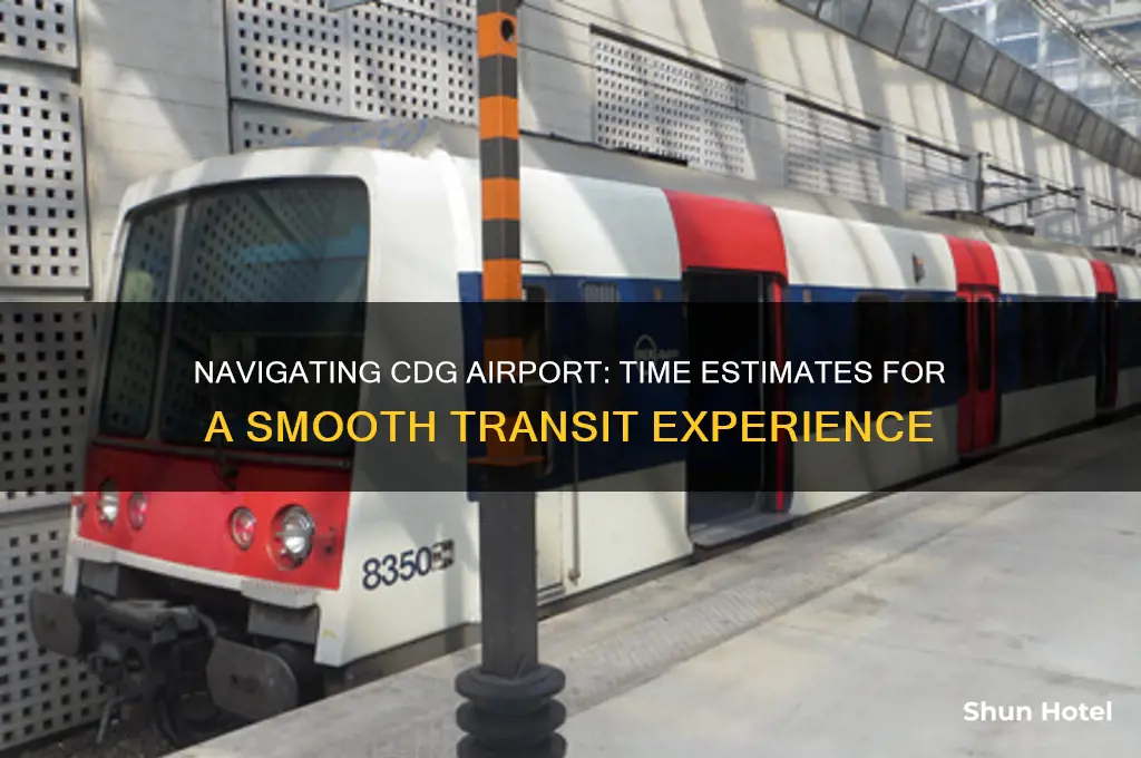 how long does it take to get through cdg airport