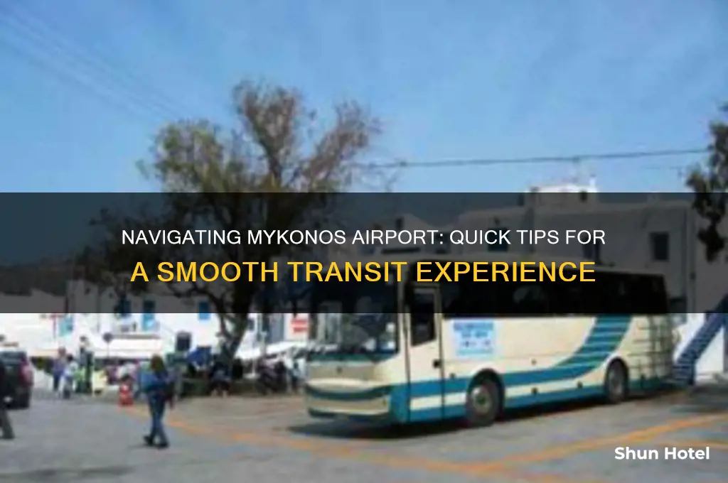 how long does it take to get through mykonos airport
