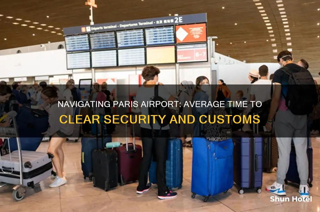 how long does it take to get through paris airport
