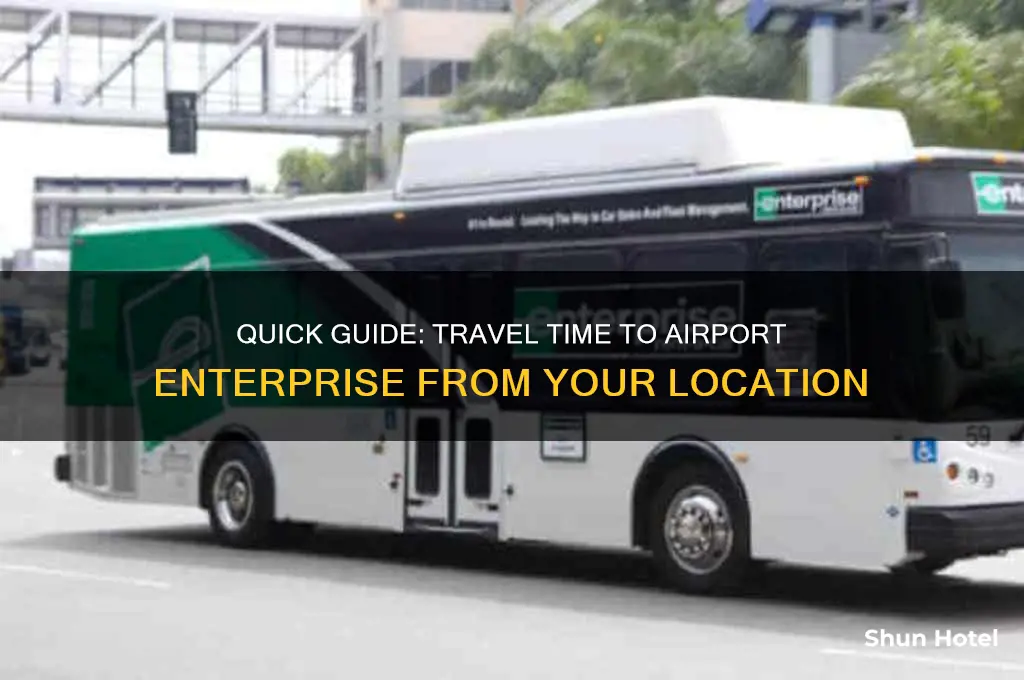 how long does it take to get to airport enterprise