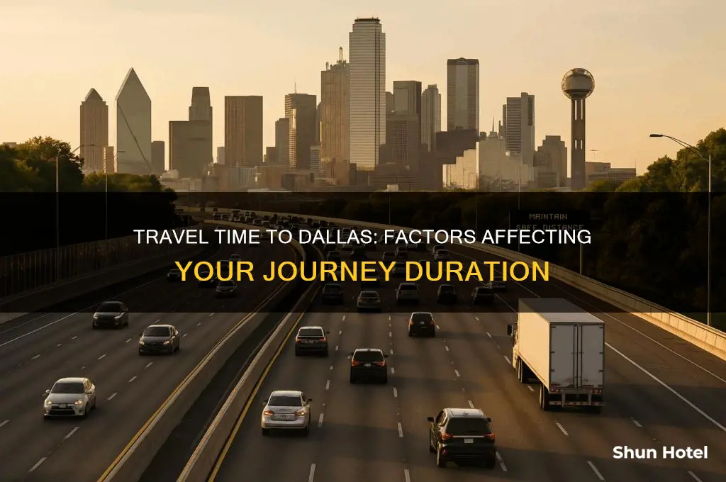 how long does it take to get to dallas