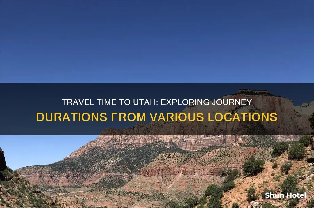 how long does it take to get to utah
